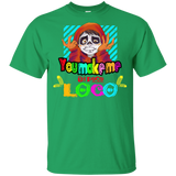 T-Shirts Irish Green / YXS You Make Me Un Poco Loco Youth T-Shirt