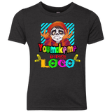 You Make Me Un Poco Loco Youth Triblend T-Shirt