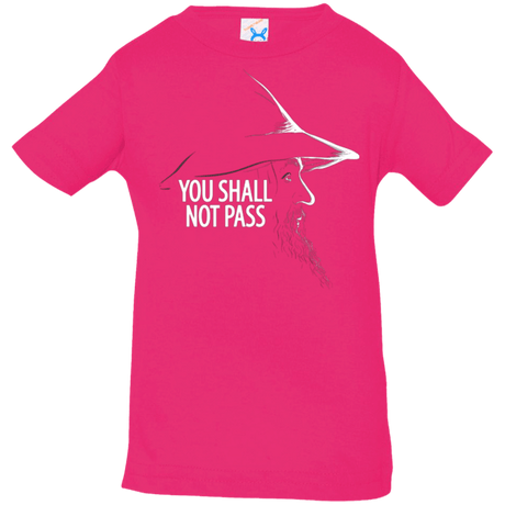 T-Shirts Hot Pink / 6 Months YOU SHALL NOT PASS (2) Infant Premium T-Shirt