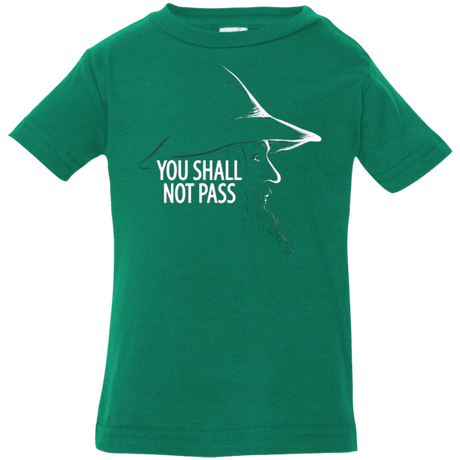 T-Shirts Kelly / 6 Months YOU SHALL NOT PASS (2) Infant Premium T-Shirt