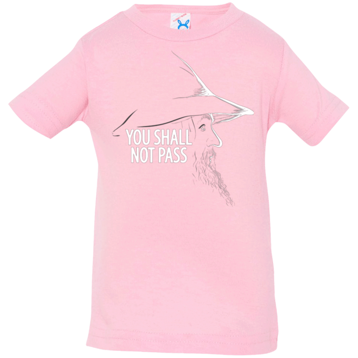 T-Shirts Pink / 6 Months YOU SHALL NOT PASS (2) Infant Premium T-Shirt