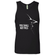 T-Shirts Black / Small YOU SHALL NOT PASS (2) Men's Premium Tank Top