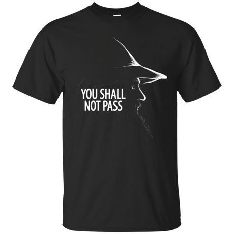 T-Shirts Black / Small YOU SHALL NOT PASS (2) T-Shirt