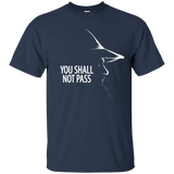 T-Shirts Navy / Small YOU SHALL NOT PASS (2) T-Shirt