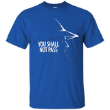 T-Shirts Royal / Small YOU SHALL NOT PASS (2) T-Shirt