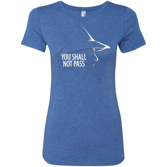 T-Shirts Vintage Royal / Small YOU SHALL NOT PASS (2) Women's Triblend T-Shirt