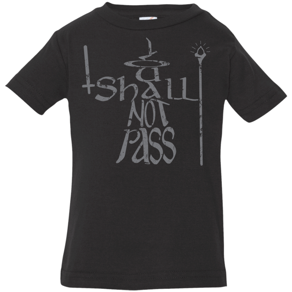 T-Shirts Black / 6 Months You Shall Not Pass Infant Premium T-Shirt