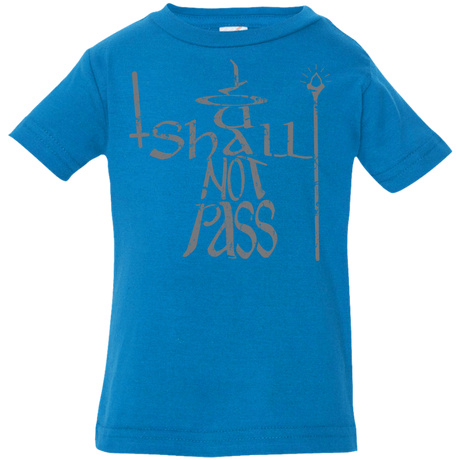 T-Shirts Cobalt / 6 Months You Shall Not Pass Infant Premium T-Shirt