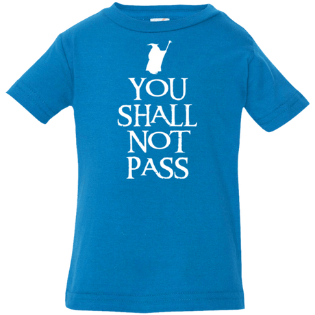 T-Shirts Cobalt / 6 Months You shall not pass Infant Premium T-Shirt
