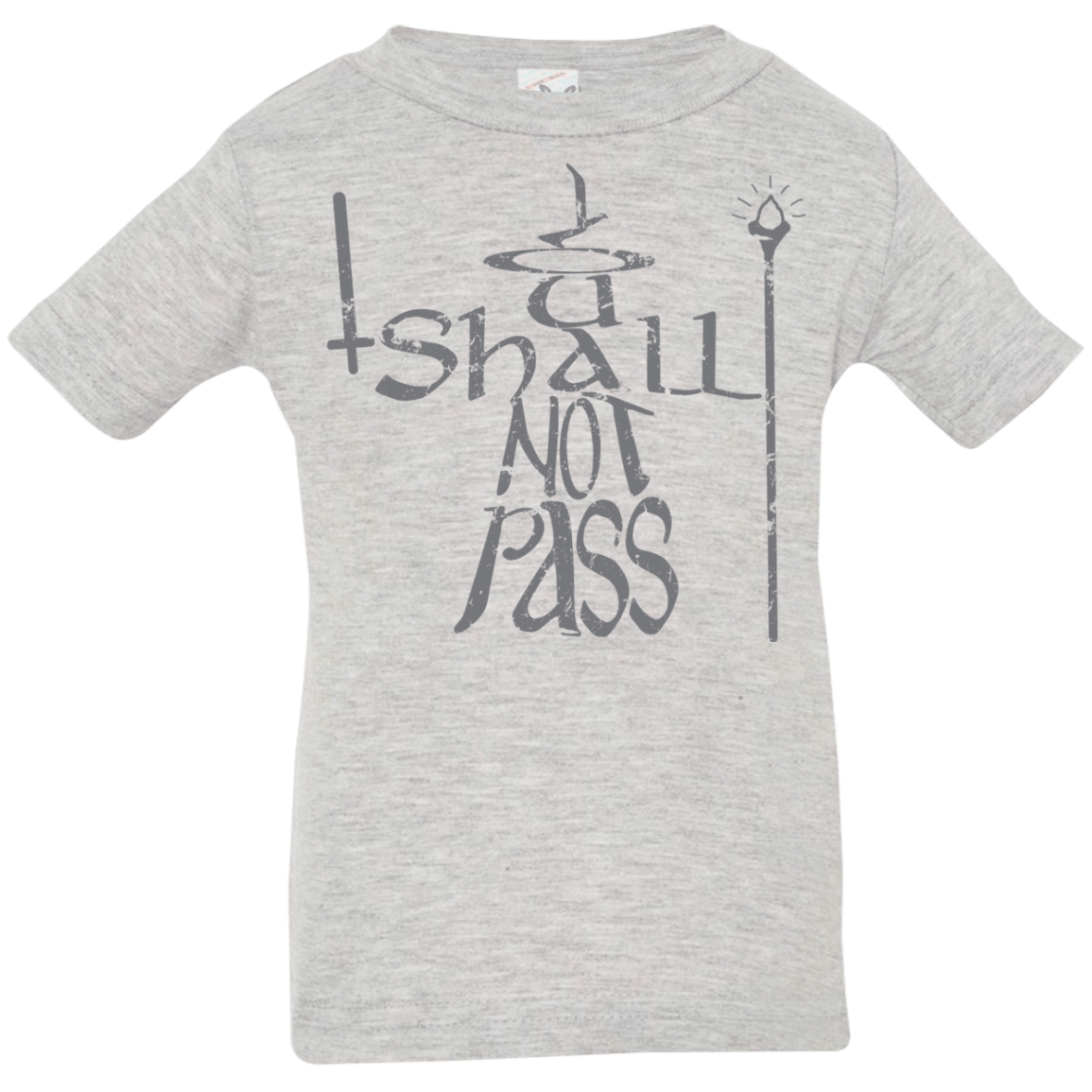 T-Shirts Heather Grey / 6 Months You Shall Not Pass Infant Premium T-Shirt