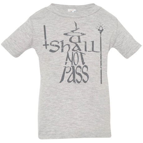 T-Shirts Heather Grey / 6 Months You Shall Not Pass Infant Premium T-Shirt