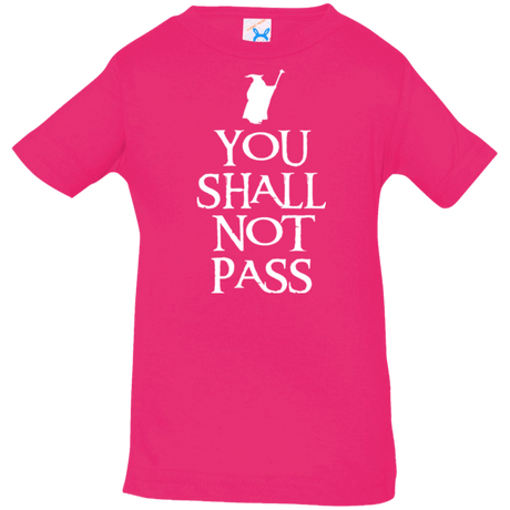 T-Shirts Hot Pink / 6 Months You shall not pass Infant Premium T-Shirt