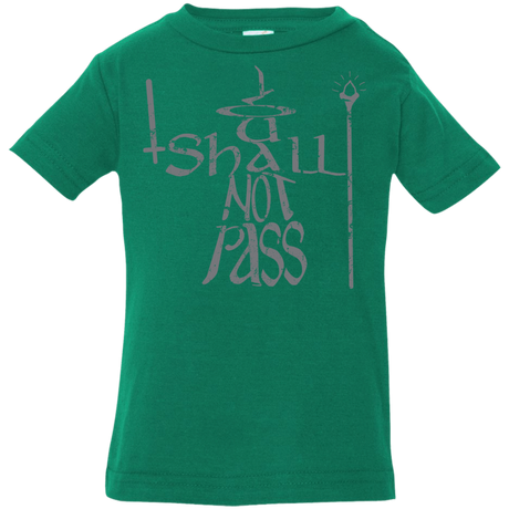 T-Shirts Kelly / 6 Months You Shall Not Pass Infant Premium T-Shirt