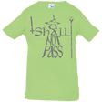 T-Shirts Key Lime / 6 Months You Shall Not Pass Infant Premium T-Shirt