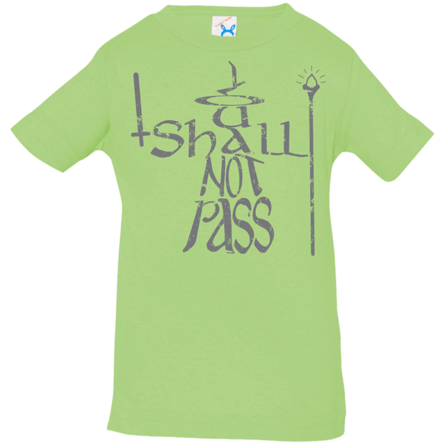 T-Shirts Key Lime / 6 Months You Shall Not Pass Infant Premium T-Shirt