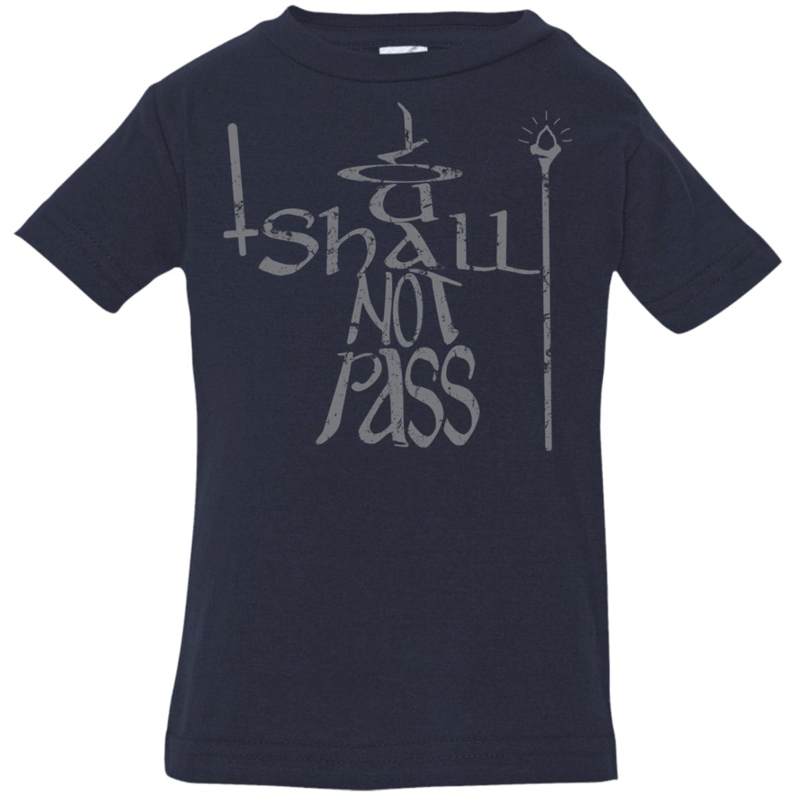 T-Shirts Navy / 6 Months You Shall Not Pass Infant Premium T-Shirt