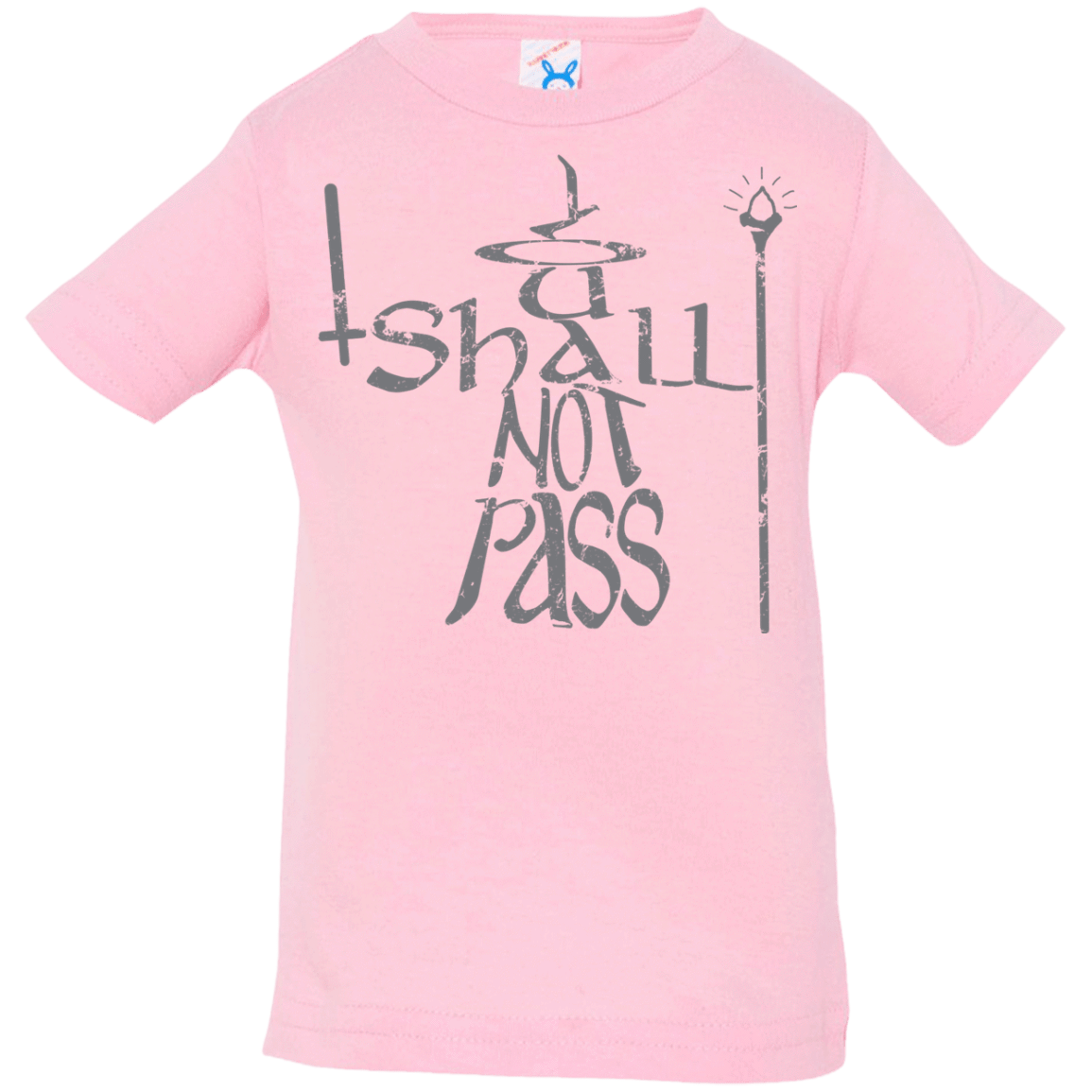 T-Shirts Pink / 6 Months You Shall Not Pass Infant Premium T-Shirt