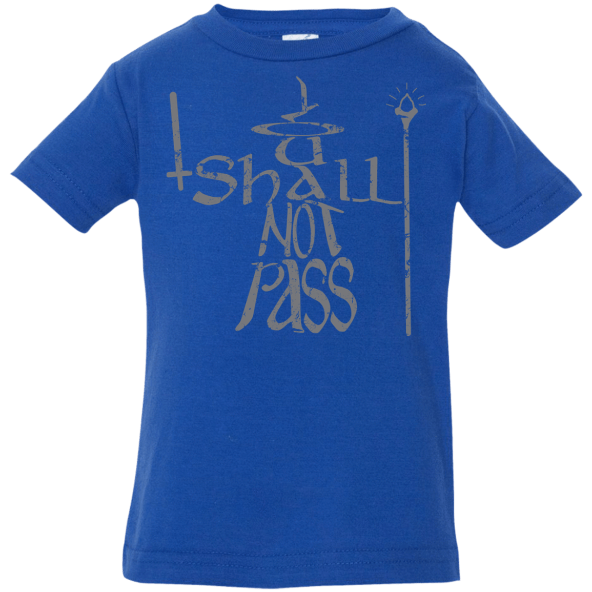 T-Shirts Royal / 6 Months You Shall Not Pass Infant Premium T-Shirt