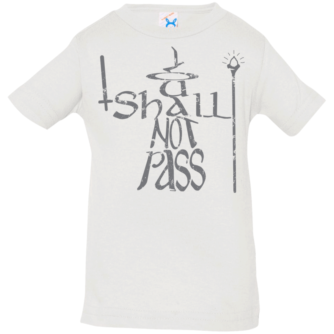 T-Shirts White / 6 Months You Shall Not Pass Infant Premium T-Shirt