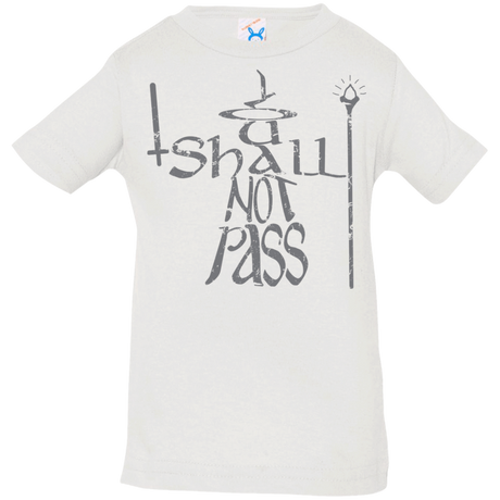 T-Shirts White / 6 Months You Shall Not Pass Infant Premium T-Shirt