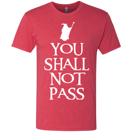 T-Shirts Vintage Red / Small You shall not pass Men's Triblend T-Shirt