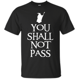 T-Shirts Black / Small You shall not pass T-Shirt
