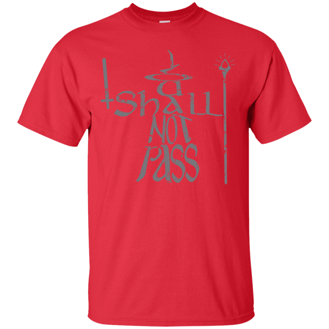 T-Shirts Red / S You Shall Not Pass T-Shirt