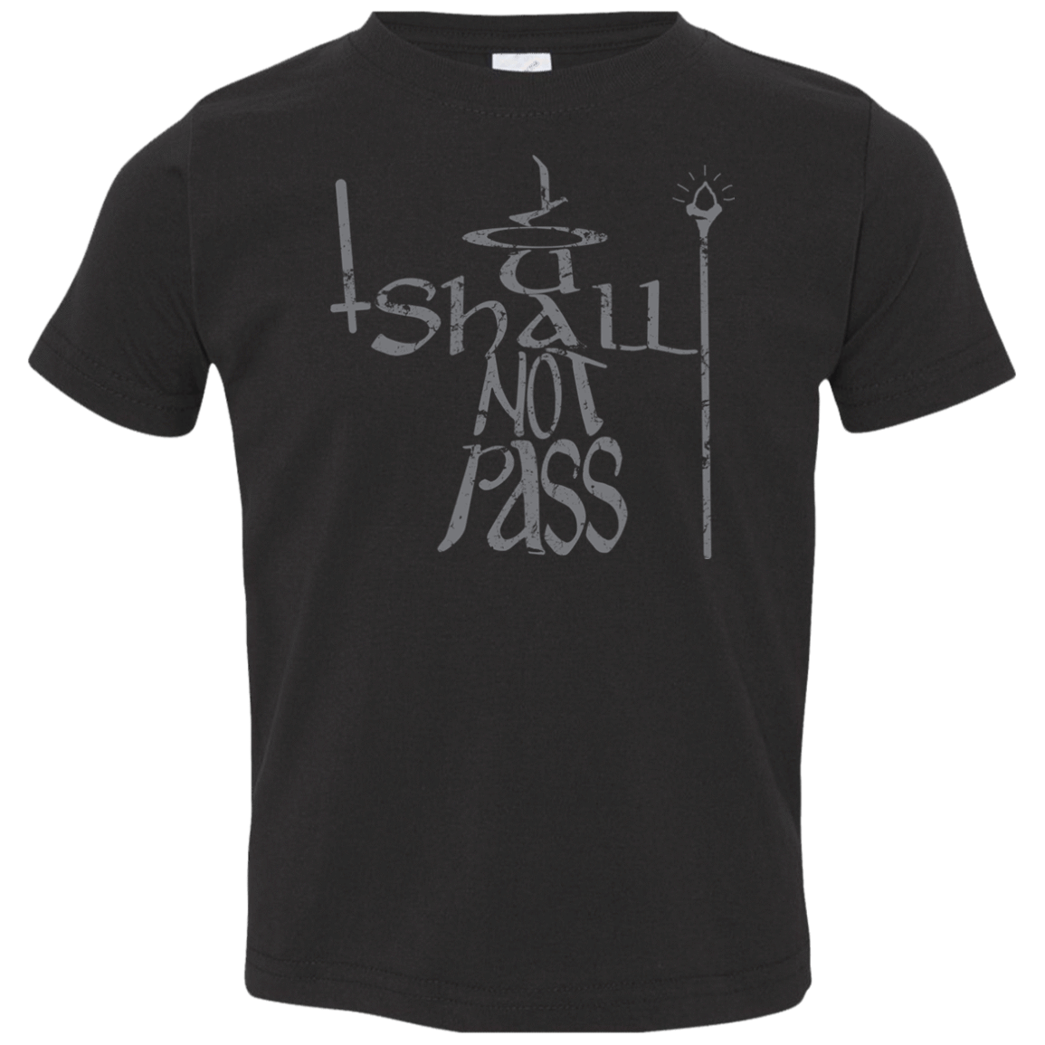 You Shall Not Pass Toddler Premium T-Shirt