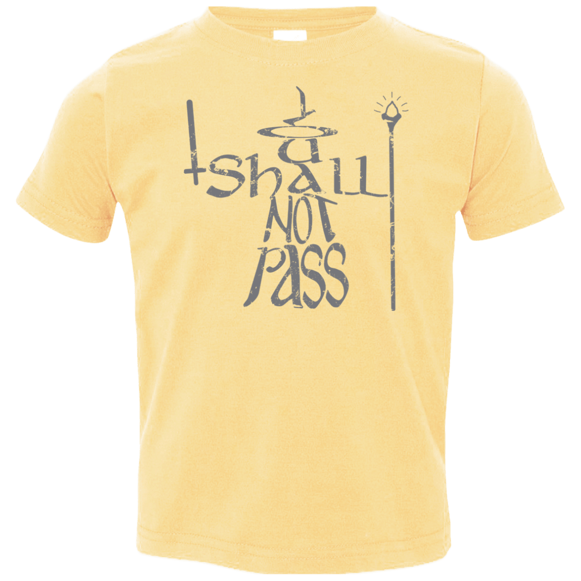 You Shall Not Pass Toddler Premium T-Shirt