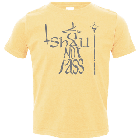 You Shall Not Pass Toddler Premium T-Shirt