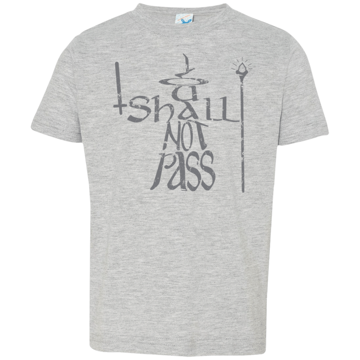 You Shall Not Pass Toddler Premium T-Shirt