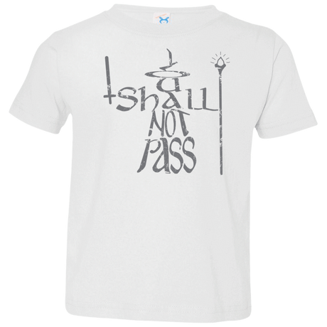 You Shall Not Pass Toddler Premium T-Shirt