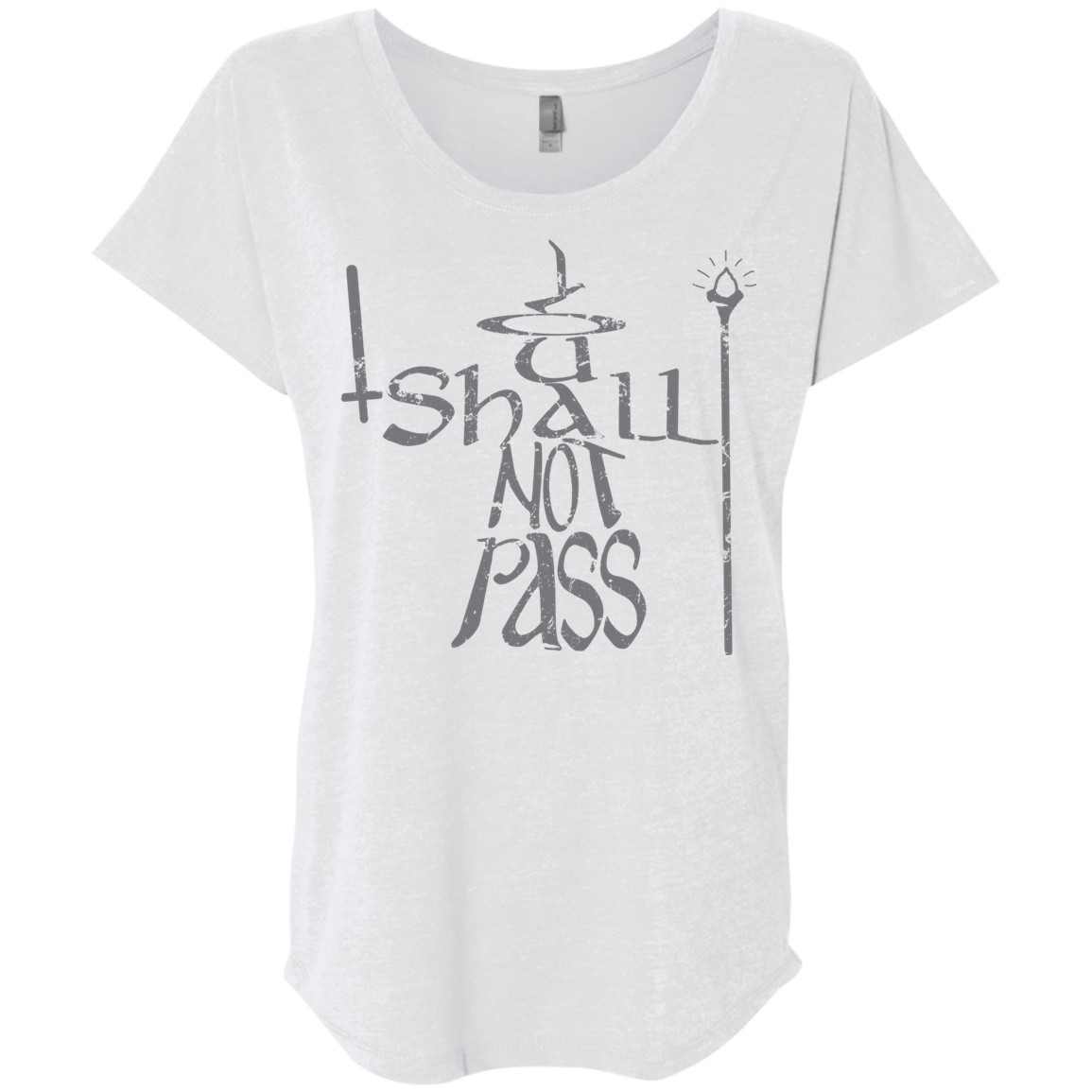 You Shall Not Pass Triblend Dolman Sleeve