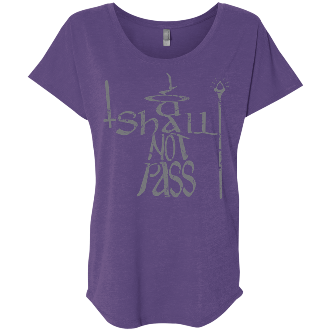 You Shall Not Pass Triblend Dolman Sleeve