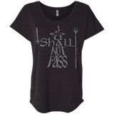 You Shall Not Pass Triblend Dolman Sleeve