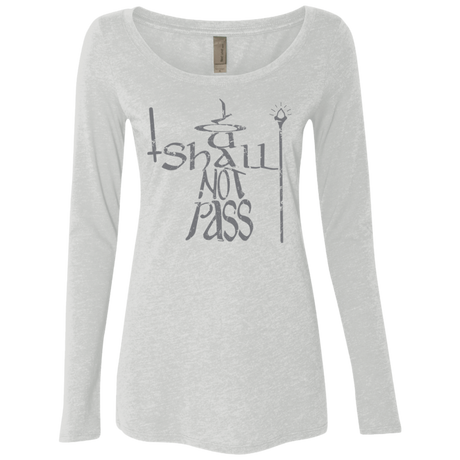 T-Shirts Heather White / S You Shall Not Pass Women's Triblend Long Sleeve Shirt