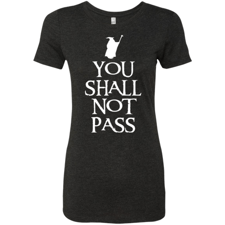 T-Shirts Vintage Black / Small You shall not pass Women's Triblend T-Shirt