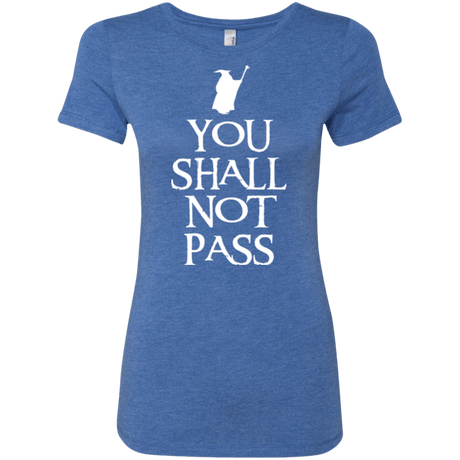 T-Shirts Vintage Royal / Small You shall not pass Women's Triblend T-Shirt