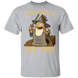 T-Shirts Sport Grey / S You Shall Not Piss T-Shirt