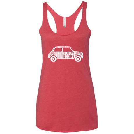 T-Shirts Vintage Red / X-Small You Were Only Supposed To Blow The Bloody Doors Off Women's Triblend Racerback Tank