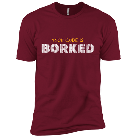T-Shirts Cardinal / X-Small Your Code Is Borked Men's Premium T-Shirt