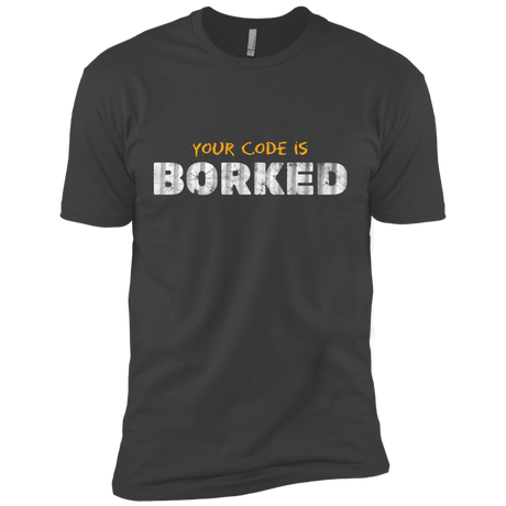 T-Shirts Heavy Metal / X-Small Your Code Is Borked Men's Premium T-Shirt