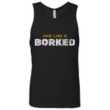 T-Shirts Black / Small Your Code Is Borked Men's Premium Tank Top