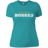 T-Shirts Tahiti Blue / X-Small Your Code Is Borked Women's Premium T-Shirt