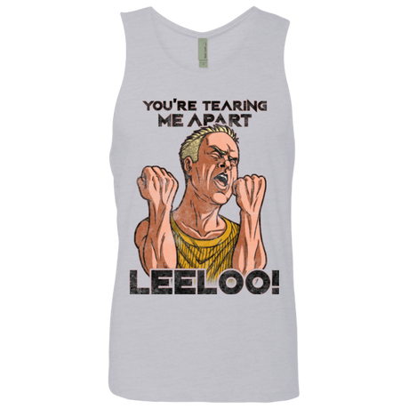 T-Shirts Heather Grey / Small Youre Tearing Me Apart Leeloo Men's Premium Tank Top