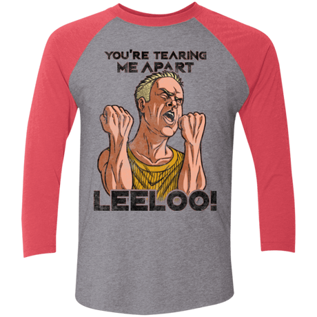 T-Shirts Premium Heather/Vintage Red / X-Small Youre Tearing Me Apart Leeloo Men's Triblend 3/4 Sleeve