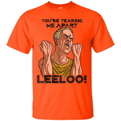 T-Shirts Orange / Small Youre Tearing Me Apart Leeloo T-Shirt